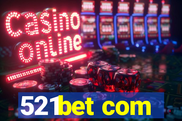 521bet com